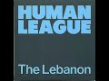 The Human League - The Lebanon (Official Remix by TBb)