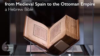 From Medieval Spain to the Ottoman Empire: a Hebrew Bible