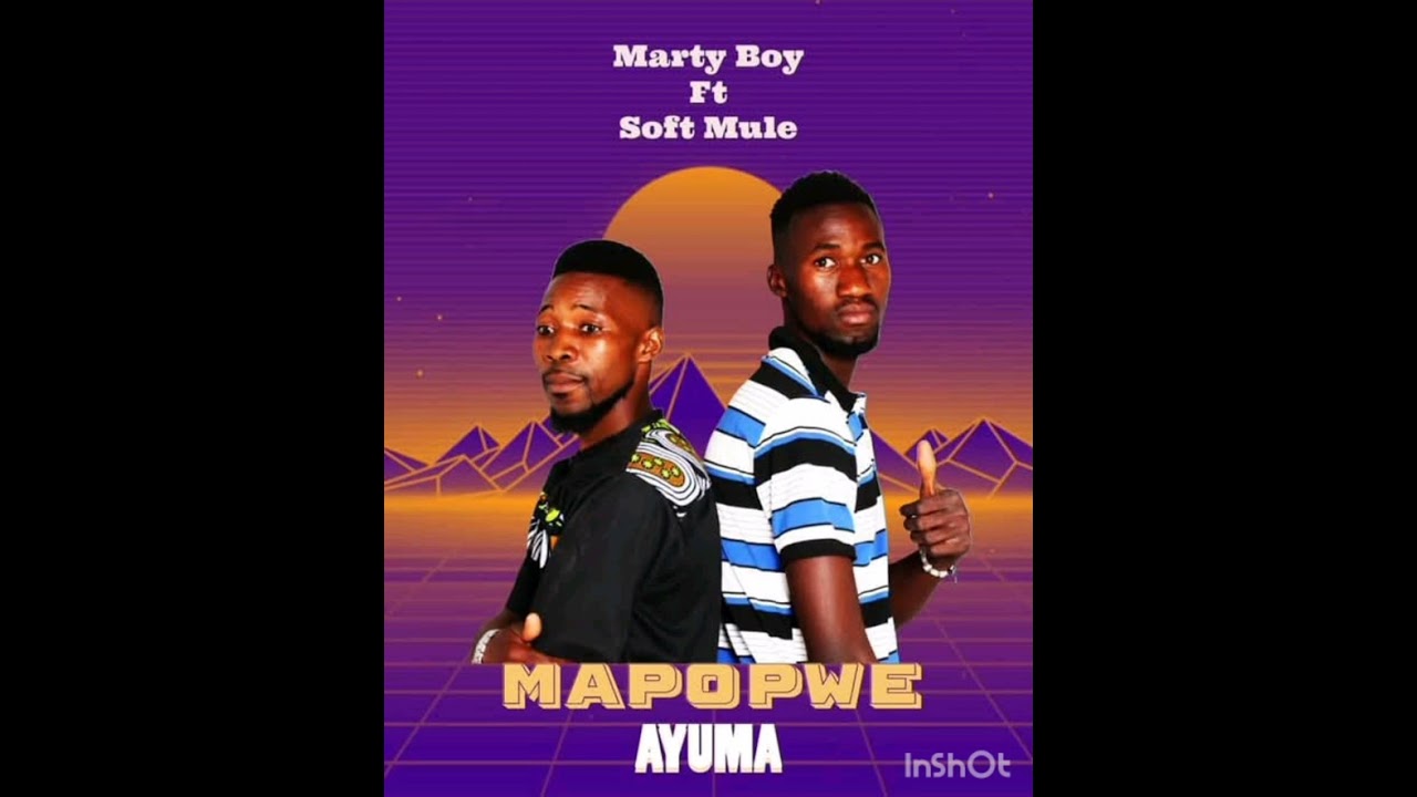 Marty boy   ft  soft mule mapopwe ayuma