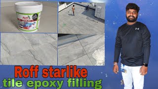 ROFF STARLIKE TILE EPOXY FILLING #youtube #youtuber #construction