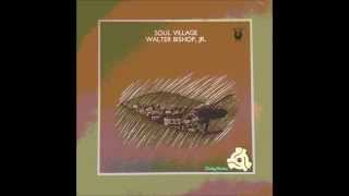 Walter Bishop, Jr. - Soul Village | アメリカンミュージックについて