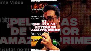 3 HORROR MOVIES YOU SHOULD WATCH ON AMAZON PRIME VIDEO