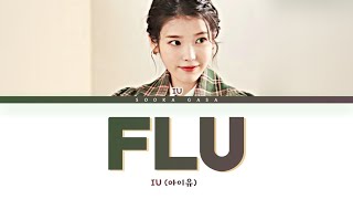 IU (아이유) - 'FLU' Lyrics (Han/Rom/Eng)