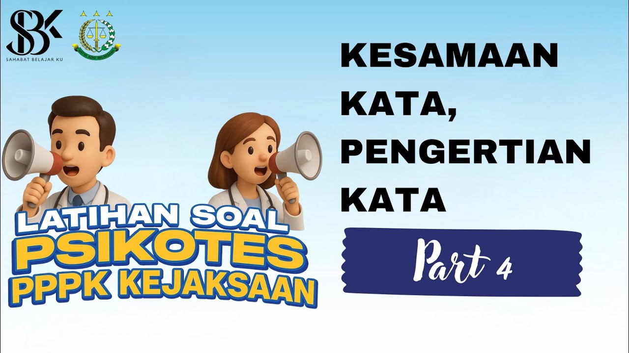 BOCORAN LAGI! SOAL PSIKOTES SKTT PPPK KEJAKSAAN RI 2025 (PART 4)