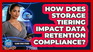 How Does Storage Tiering Impact Data Retention Compliance?