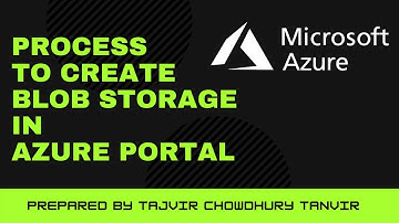 Process to create Blob Storage in Microsoft Azure portal