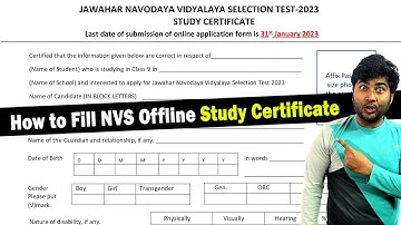 How to Fill Jawahar Navodaya Vidyalaya (NVS) Offline Study Certificate