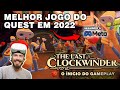 The Last Clockwinder - O ÍNICIO DO GAMEPLAY - Jogo do Ano de 2022 segundo a Meta - Clonando Robos