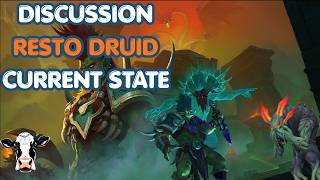 A Discussion About Current Resto Druid