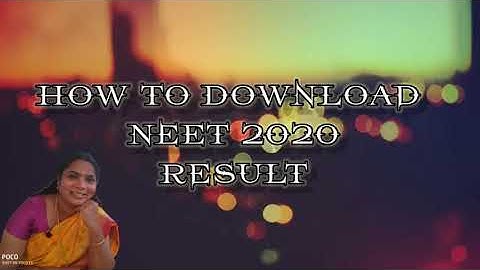 HOW TO DOWNLOAD NEET 2020 RESULT