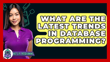 What Are The Latest Trends In Database Programming? - Next LVL Programming