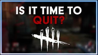 If the Devs don't care... why should we? ~Dead by Daylight~