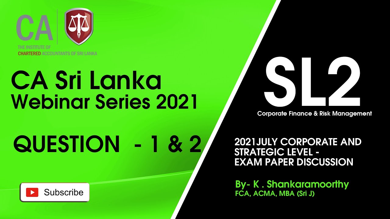 SL 2     2021 July Exam  Paper   Question 1 & 2  24 Oct 2021