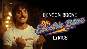 Thumbnail of Benson Boone - Mr Electric Blue (Lyrics)