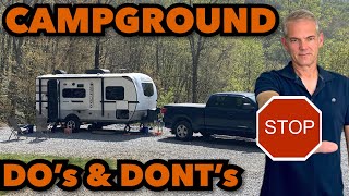 Campground Etiquette!/ Do's and DONT's to Being a Good Neighbor!