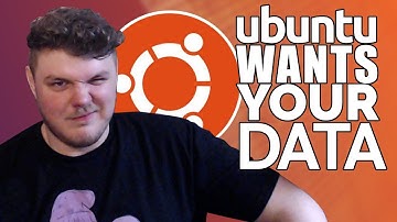UBUNTU WANTS YOUR DATA?!