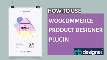 How to Use Woocommerce Product Designer plugin - NBDesigner