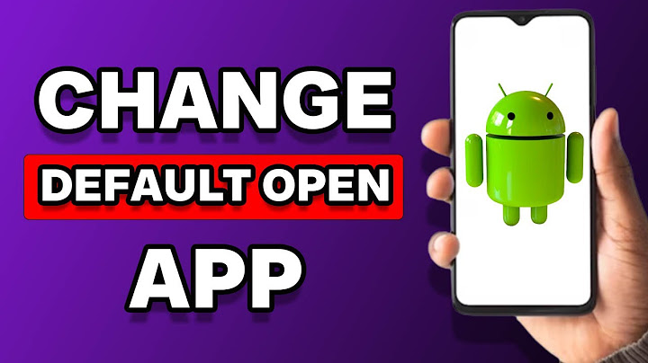 Hướng dẫn change open with cho file apk năm 2024