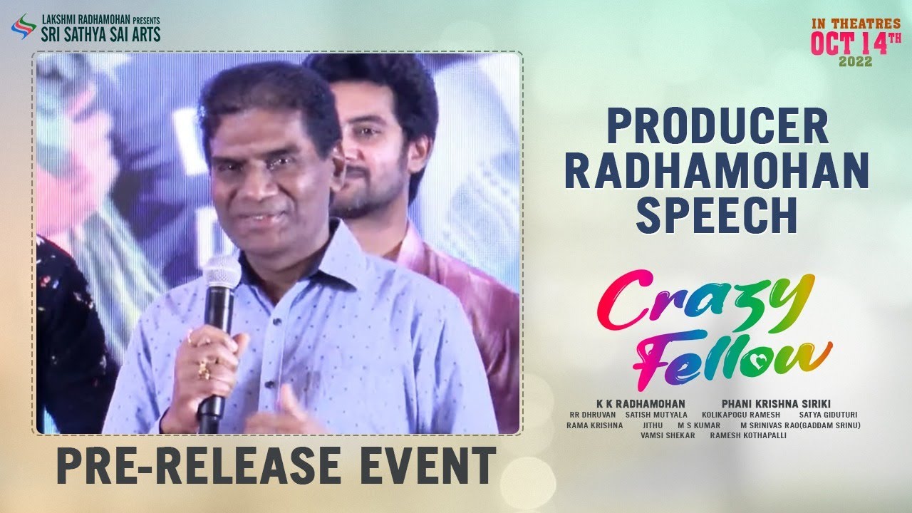 Producer Radhamohan Speech | Crazy Fellow Pre Release Event | Aadi Saikumar | Digangana | Mirnaa