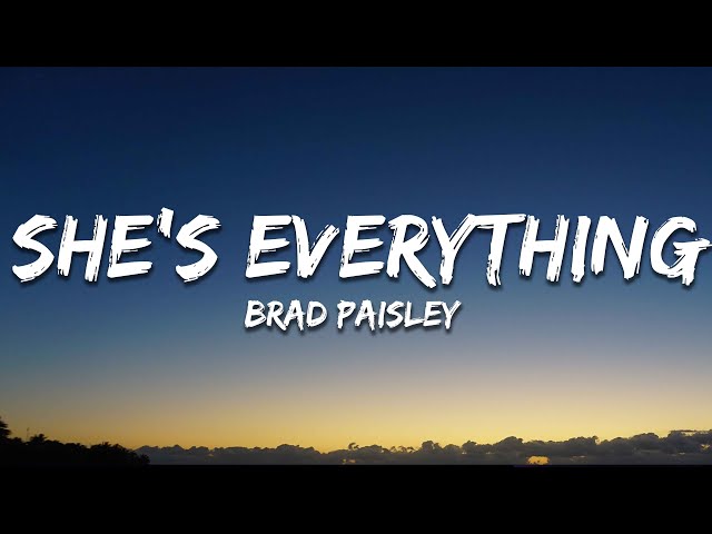 Brad Paisley - She's Everything (Lyrics) class=
