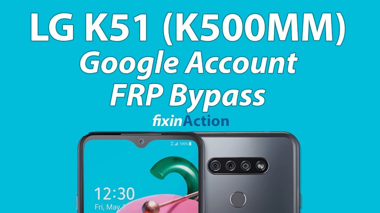 🔓 Bypass FRP LG K51 (LM-K500MM) Android 12 ➝ 11 avec PC | Méthode 100% Fonctionnelle ! 🔓