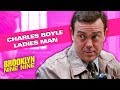 Charles Boyle Number 1 Ladies Man | Brooklyn Nine-Nine
