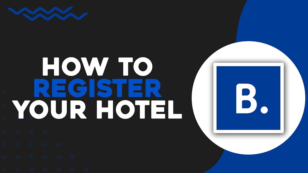 How To Register your Hotel on Booking com (Easiest Way) - YouTube