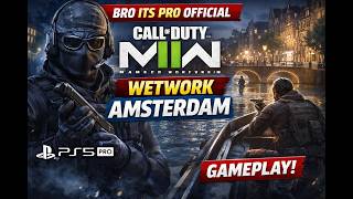 MWII Campaign: Mission "Wetwork" (Amsterdam) - FULL Tactical Gameplay