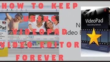 How To Keep Using Videopad Video Editor Forever Without Buying Product Key - 29/03/17