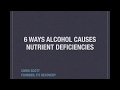 6 Ways Alcohol Causes Nutrient Deficiencies