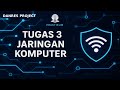 TUGAS 3 PRAKTIKUM JARINGAN KOMPUTER - UNIVERSITAS TERBUKA