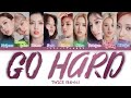 TWICE 트와이스 GO HARD Lyrics Color Coded Han Rom Eng 