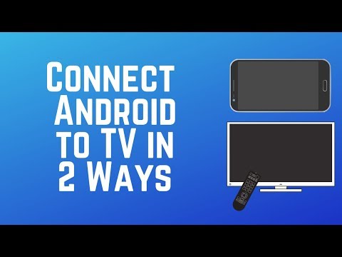 Video: Jak mohu bezdrátově připojit svůj telefon Android k televizi?