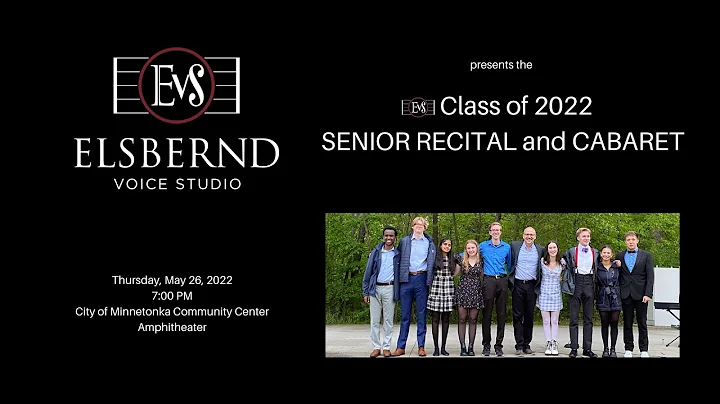 The EVS Class of 2022 Senior Recital & Cabaret