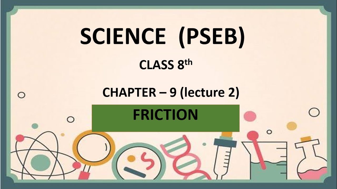 Pseb class 8th science chapter 9 friction ques ans lecture 2 youtube