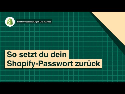 So setzt du dein Shopify-Passwort zurück