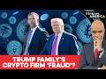 Trump Family’s Crypto Firm Sued Over Illegal Scheme | Firstpost America | N18G