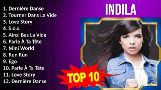 I n d i l a 2023 MIX - Top 10 Best Songs - Greatest Hits - Full Album