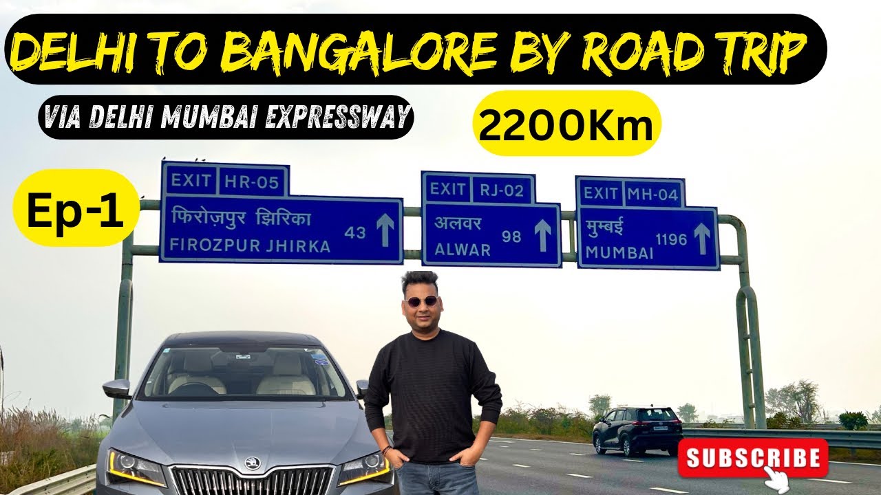 Ep1-Delhi To Bangalore By Road Trip🚗2026 | 2200km Delhi Mumbai Expressway | 