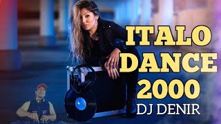 Italo Dance Anos 2000 - Dj Denir