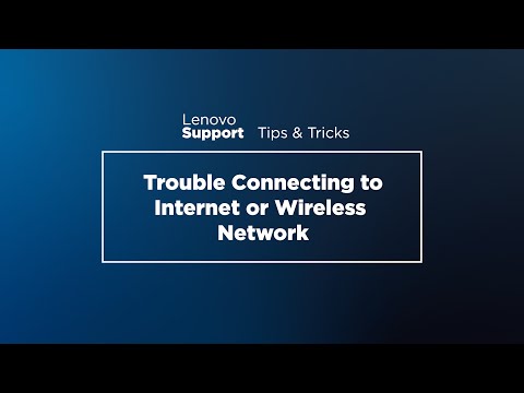 Trouble Connecting to Internet or Wireless Network