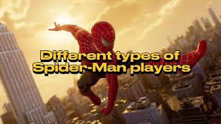 Different Types of SpiderMan Players