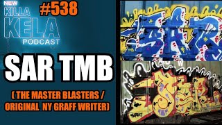 SAR TMB ( MASTER BLASTERS / ORIGINAL NY GRAFF WRITERS ) // KKPC # 538