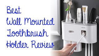 Best Wall Mounted Toothbrush Holder Review - Portable Bathroom Toothpaste Suction Cup Set Stand