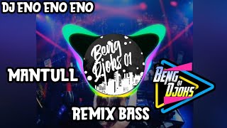 DJ ENO ENO ENO!! VIRAL. FULL BASS (BENG DJOKS01). TERBARU 2020!!