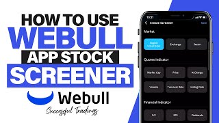 How To Use Webull Stock Screener for Day Trading in 2022