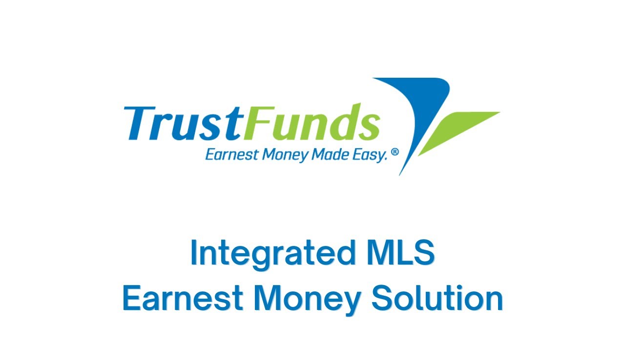 Earnest Money Made Easy with TrustFunds