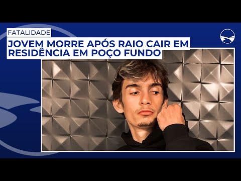 Jovem morre após raio cair em residência em Poço Fundo