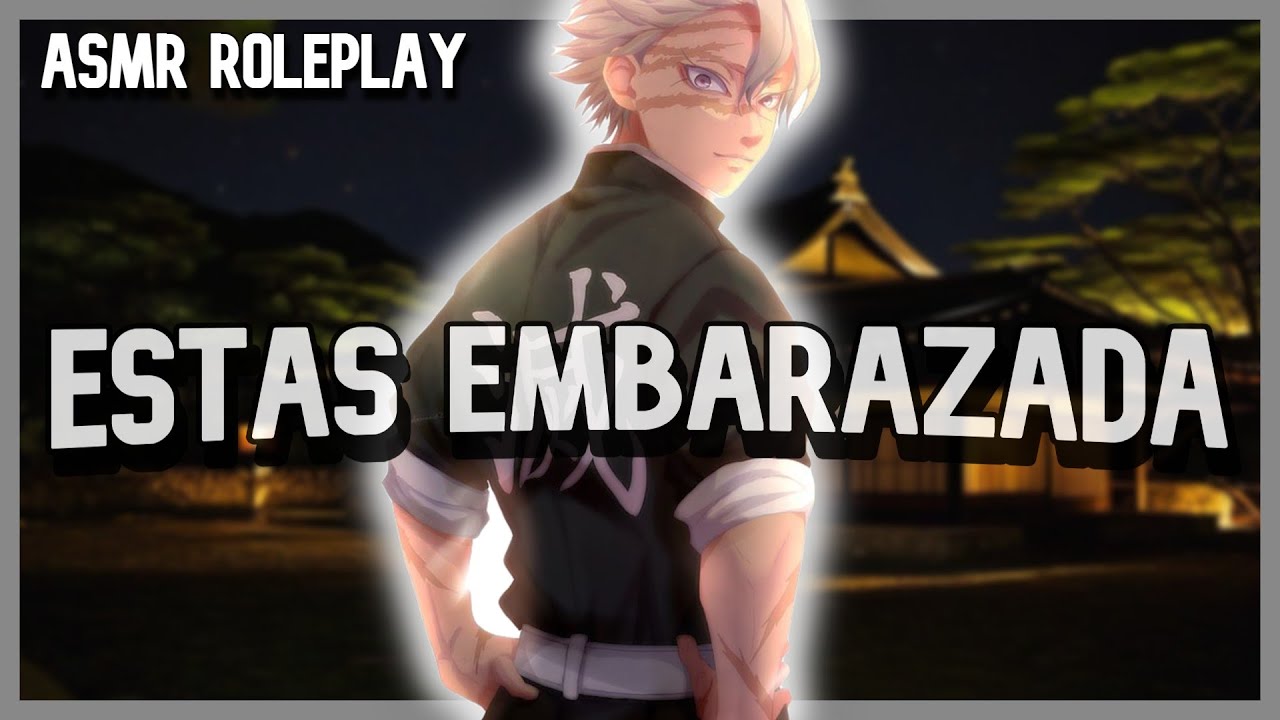 ASMR Roleplay: Estas embarazada de Sanemi /Kimetsu No Yaiba ASMR en Español