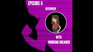 Chasing the Nightmare Episode 6 - Interview with Wimberly Wilson (Working Dreamer)